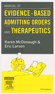 Manual of Evidence-Based Admitting Orders and Therapeutics