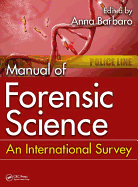 Manual of Forensic Science: An International Survey