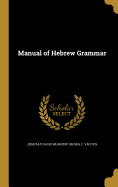 Manual of Hebrew Grammar
