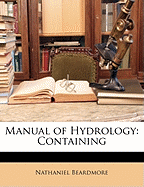 Manual of Hydrology: Containing