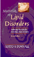 Manual of Lipid Disorders: Reducing the Risk for Coronary Heart Disease - Gotto, Antonio M, Jr., and Pownall, Henry, Sir, and Pownall