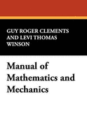 Manual of Mathematics and Mechanics