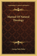 Manual Of Natural Theology