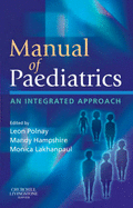 Manual of Paediatrics: An Integrated Approach