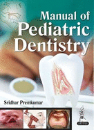 Manual of Pediatric Dentistry