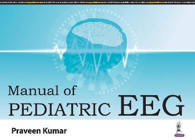 Manual of Pediatric EEG - Kumar, Praveen