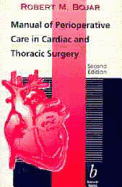 Manual of Perioperative Care in Cardiac Surgery, Third Edition