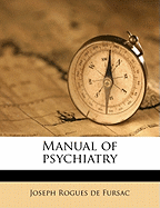 Manual of psychiatry