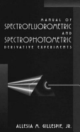 Manual of Spectrofluorometric and Spectrophotometric Derivative Experiments