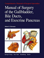 Manual of Surgery of the Gallbladder, Bile Ducts and Exocrine Pancreas