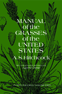 Manual of the Grasses of the United States, Volume Two: Volume 2