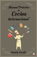 Manual prctico de cocina internacional