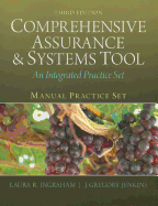Manual Practice Set for Comprehensive Assurance & Systems Tool (Cast)