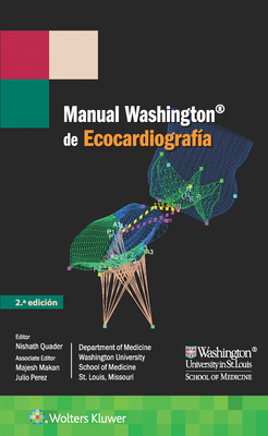 Manual Washington de Ecocardiograf?a - Quader, Nishath, and Makan, Majesh, and Perez, Julio