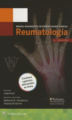 Manual Washington de especialidades clnicas. Reumatologa - Kahl, Leslie