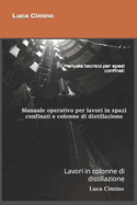 Manuale tecnico per spazi confinati: Lavori in colonne di distillazione