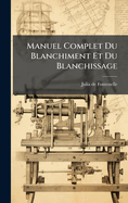 Manuel Complet Du Blanchiment Et Du Blanchissage