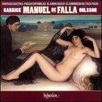 Manuel de Falla: Fantasia Baetica; Piezas Espaolas; El Amor Brujo; El Sombrero de Tres Picos