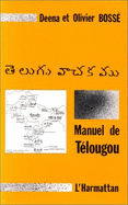 Manuel de tlougou (Inde) :  l'usage d'un public francophone - Boss, Deena, and Boss, Olivier