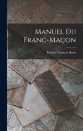 Manuel Du Franc-Ma?on