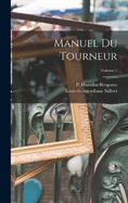 Manuel Du Tourneur; Volume 2