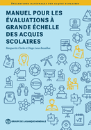 Manuel pour les ?valuations ? grande ?chelle des acquis scolaires