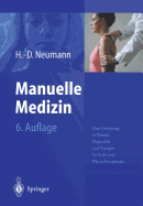 Manuelle Medizin: Eine Einfuhrung in Theorie, Diagnostik Und Therapie Fur Arzte Und Physiotherapeuten