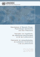 Manufacture of Narcotic Drugs Psychotropic Substances and Their Precursors 2008