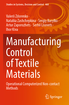 Manufacturing Control of Textile Materials: Operational Computerized Non-contact Methods - Zdorenko, Valerii, and Zashchepkina, Nataliia, and Barylko, Sergiy