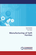 Manufacturing of Soft Ferrites
