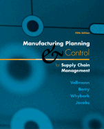 Manufacturing Planning and Control for Supply Chain Management