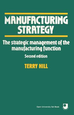 Manufacturing Strategy - Hill, Terry