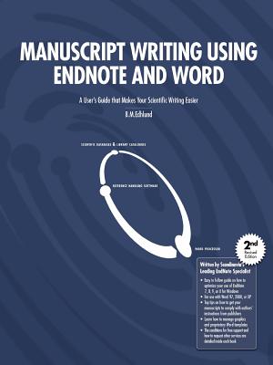 Manuscript Writing Using Endnote and Word - Edhlund, Bengt