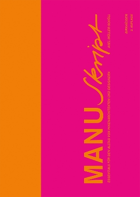 Manuskript: Essentials Fr Den Alltag Von Innenarchitekten Und Designern - Mller-Schll, Axel