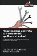 Manutenzione centrata sull'affidabilit applicata ai veicoli