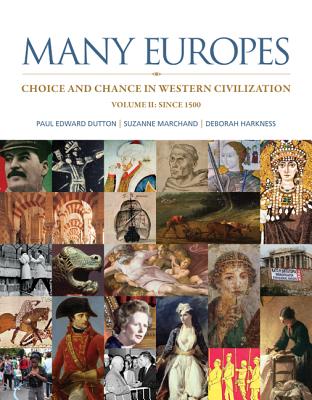 Many Europes Volume 2 with Connect 1-Term Access Card - Dutton, Paul Edward, and Marchand, Suzanne, and Harkness, Deborah