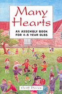 Many Hearts: Assembly Book for 4-8 Year Olds