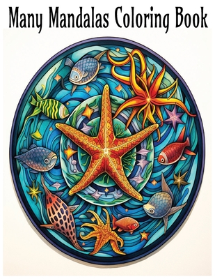 Many Mandalas Coloring Book - Cox, Jason Quinn