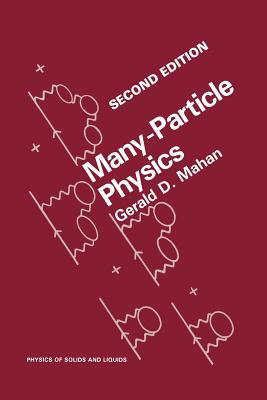 Many-Particle Physics - Mahan, Gerald D