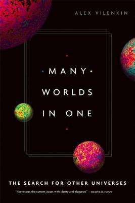 Many Worlds in One - Vilenkin, Alex