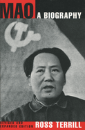 Mao: A Biography: Revised and Expanded Edition
