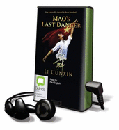 Mao's Last Dancer - Cunxin, Li, and English, Paul (Read by)