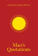 Mao's Quotations: Quotations from Chairman Mao Tse-Tung/The Little Red Book