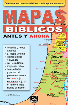 Mapas Biblicos Antes y Ahora - B&H Espanol (Creator)