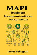 MAPI: Business Communications Integration