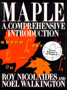 Maple: A Comprehensive Introduction