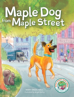 Maple Dog from Maple Street - Hall, Mary Engel