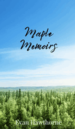 Maple Memoirs