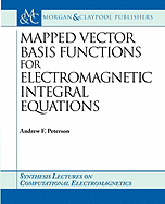 Mapped Vector Basis Functions for Electromagnetic Integral Equations