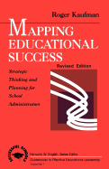 Mapping Educational Success: Strategic Thinking and Planning for School Administrators